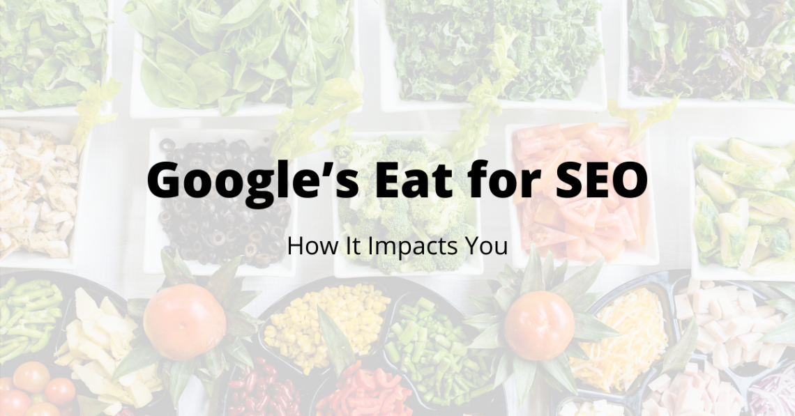 Google’s Eat for SEO